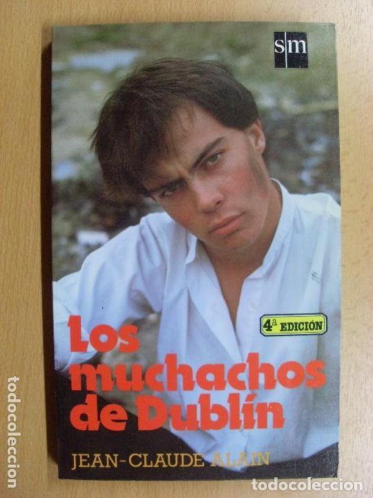 Libros: LOS MUCHACHOS DE DUBLIN - JEAN CLAUDE ALAIN - Foto 1