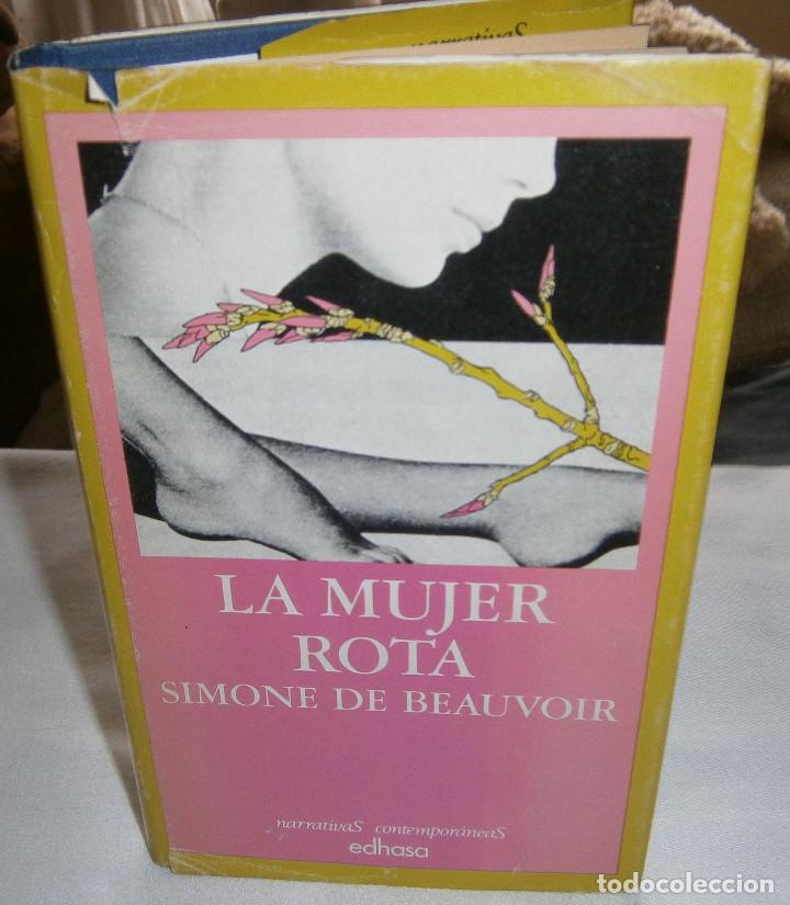 Libros: la mujer rota  Simone de Beauvoir primera edicion 1981 - Foto 1