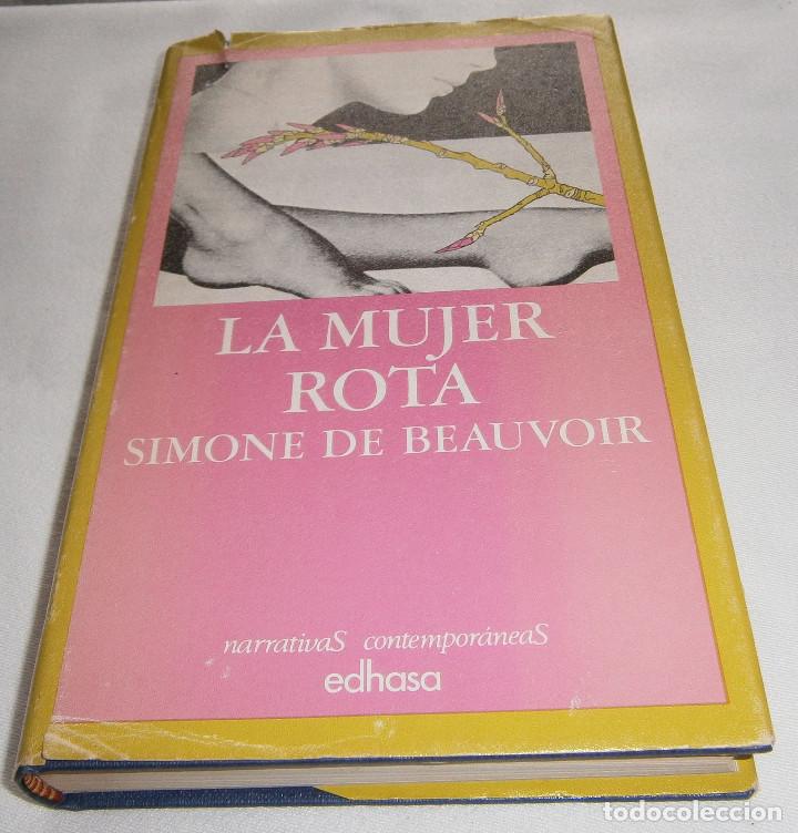 Libros: la mujer rota  Simone de Beauvoir primera edicion 1981 - Foto 2