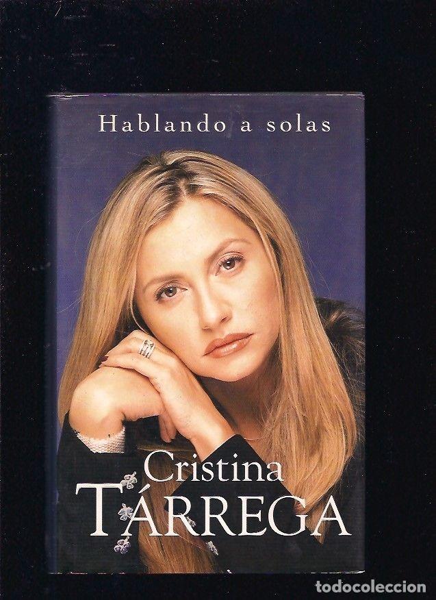 Libros: HABLANDO A SOLAS - TARREGA, CRISTINA - Foto 3