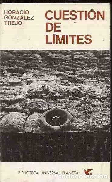 Libros: CUESTION DE LIMITES - GONZALEZ TREJO, HORACIO - Foto 3