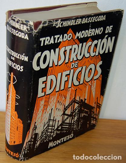 Libros: TARATADO MODERNO DE CONSTRUCCI&Oacute;N DE EDIFICIOS - ROBERT SCHINDLER - Foto 1