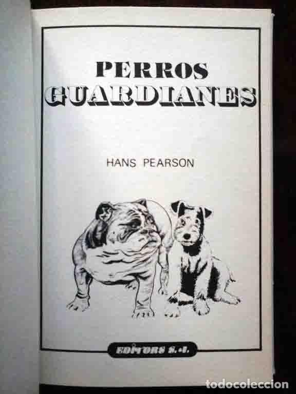 Libros: Perros guardianes (Hans Pearson) 1985 - Foto 3
