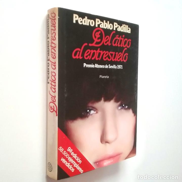 Libros: Pedro Pablo Padilla - Del &aacute;tico al entresuelo - Foto 1