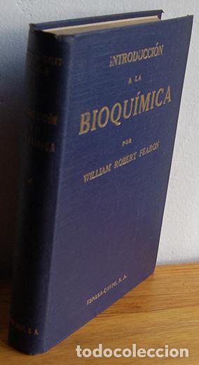 Libros: INTRODUCCI&Oacute;N A LA BIOQU&Iacute;MICA - WILLIAM ROBERT FEARON - Foto 1