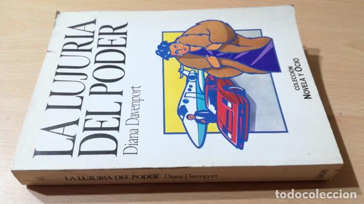 Libri di seconda mano: LA LUJURIA DEL PODER - DIANA DAVENPORT - NOVELA Y OCIO	 / 	J405