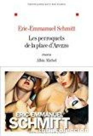 Libros: LES PERROQUETS DE LA PLACE D&acute;AREZZO - Schmitt,Eric-Emmanuel - Foto 1