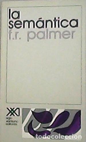 Libros: LA SEM&Aacute;NTICA - Palmer,F.R. - Foto 1