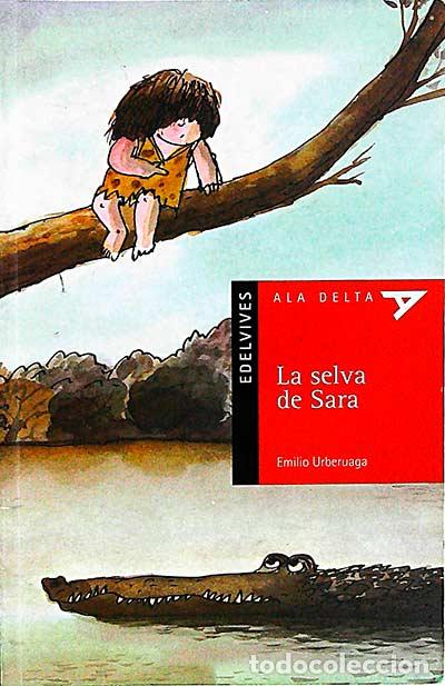 Libros: La selva de Sara - Emilio Urberuaga - Foto 1