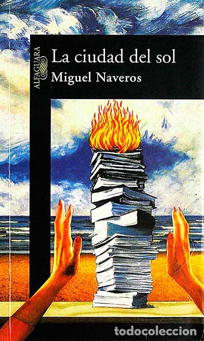 Libros: La ciudad del sol - Miguel Naveros - Foto 1