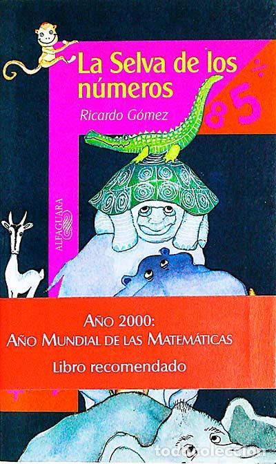 Libros: La selva de los n&uacute;meros - G&oacute;mez, Ricardo - Foto 1