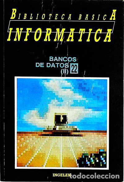 Libros: Bancos de datos 2 - Antonio M. Ferrer Abell&oacute; - Foto 1