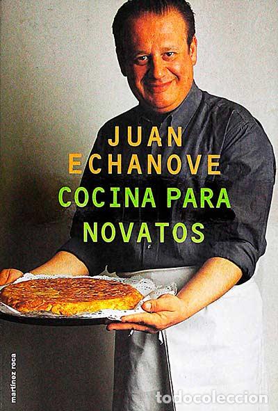 Libros: Cocina para novatos - Echanove, Juan - Foto 1