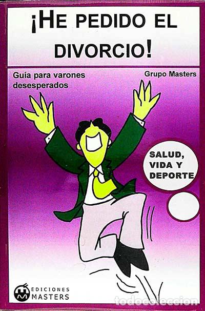Libros: &iexcl;He pedido el divorcio! - Adolfo Perez Agust&iacute; - Foto 1