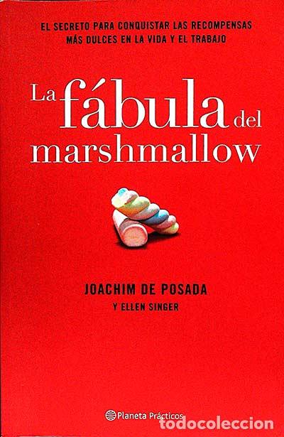 Libros: La f&aacute;bula de marshmallow - Joachim de Posada, Ellen Singer - Foto 1