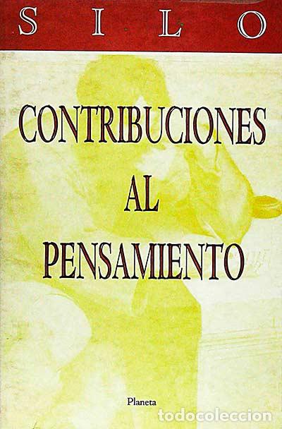 Libros: Contribuciones al pensamiento - Silo - Foto 1