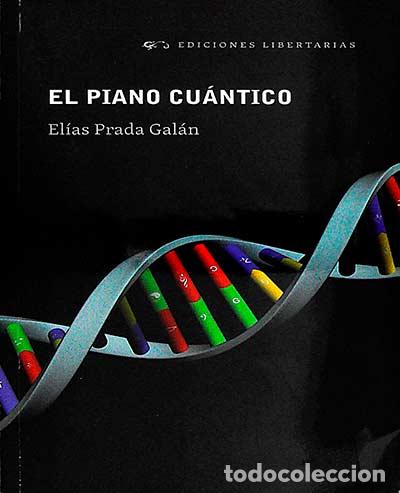Libros: El piano cu&aacute;ntico - El&iacute;as Prada Gal&aacute;n - Foto 1