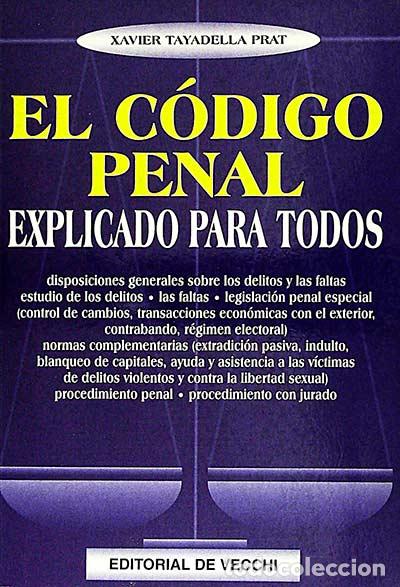 Libros: El c&oacute;digo penal explicado para todos - Xavier Tayadella Prat - Foto 1