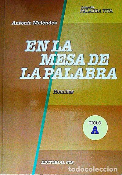 Libros: En la mesa de la palabra. Ciclo A - Antonio Mel&eacute;ndez - Foto 1
