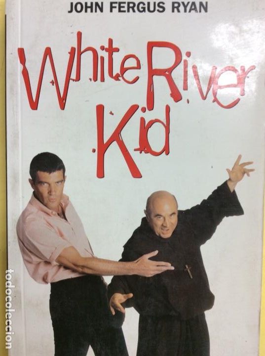 Libros: White river Kid John Fergus Ryan - Foto 1