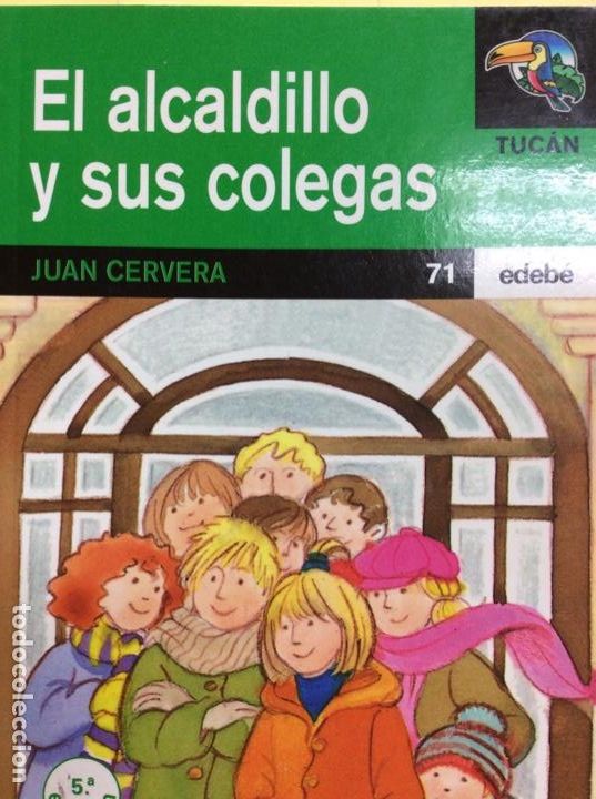 Libros: El alcaldillo y sus colegas - Foto 1