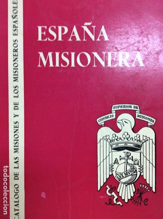Libros: Espa&ntilde;a misionera - Foto 1