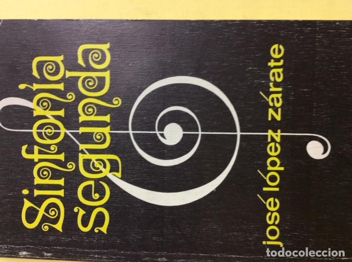 Libros: Sinfon&iacute;a Segunda Jos&eacute; L&oacute;pez Z&aacute;rate - Foto 1