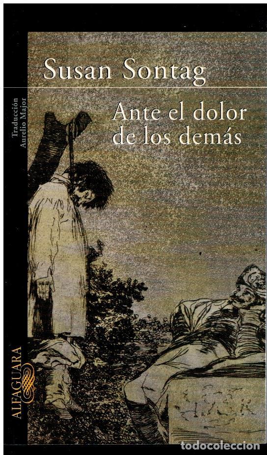 Libros: ANTE EL DOLOR DE LOS DEM&Aacute;S. 1&ordf; edici&oacute;n espa&ntilde;ola. - Foto 1