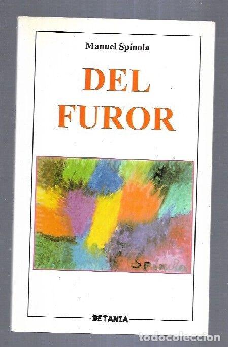 Libros: DEL FUROR - SPINOLA, MANUEL - Foto 7