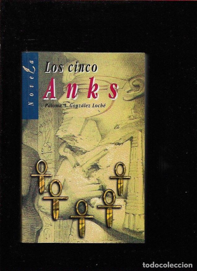 Libros: CINCO ANKS - LOS - GONZALEZ LOCHE, PALOMA A. - Foto 2