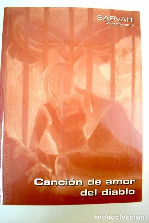 Libros: Canci&oacute;n de amor del diablo.- Sarvari - Foto 1