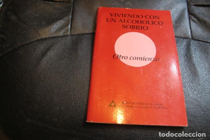 Livres: VIVIENDO CON UN ALCOHOLICO SOBRIO. OTRO COMIENZO