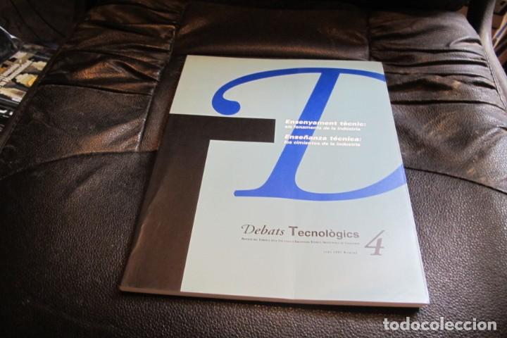 Libri di seconda mano: DEBATS TECNOLOGICS 4. ENSENYAMENT TECNIC: ELS FONAMENTS DE LA INDUSTRIA