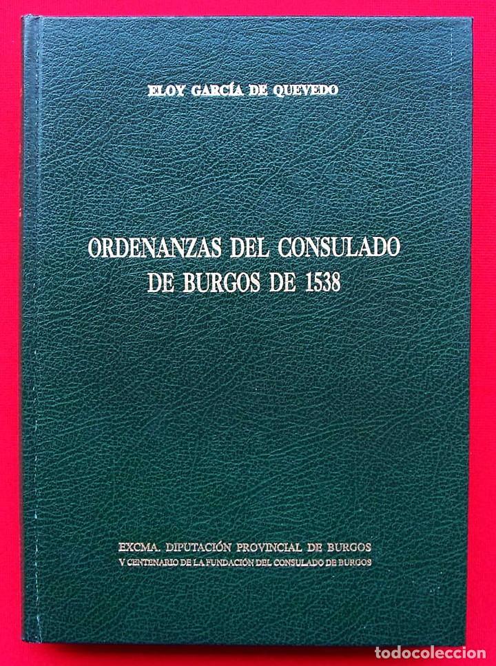 Libros: ORDENANZAS DEL CONSULADO DE BURGOS DE 1538. BUEN ESTADO. BURGOS. A&Ntilde;O: 1995.