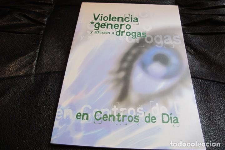 Livros em segunda m&atilde;o: VIOLENCIA DE GENERO Y ADICCION A LAS DROGAS EN CENTROS DE DIA