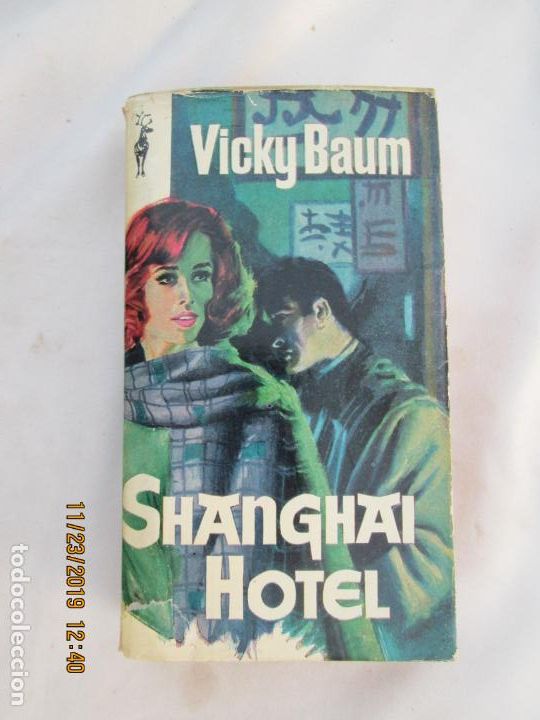 Libros: SHANGHAI HOTEL - VICKI BAUM - LIBROS RENO 1963. - Foto 1