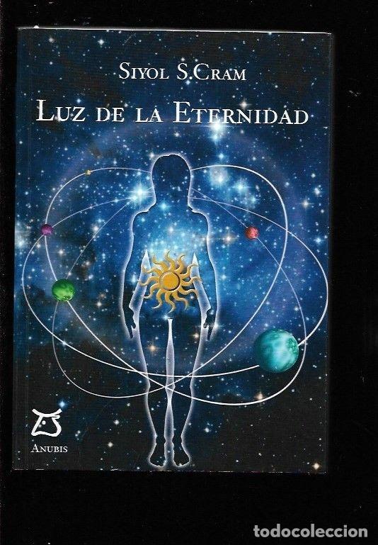 Libros: LUZ DE LA ETERNIDAD - CRAM, SIYOL S. - Foto 1