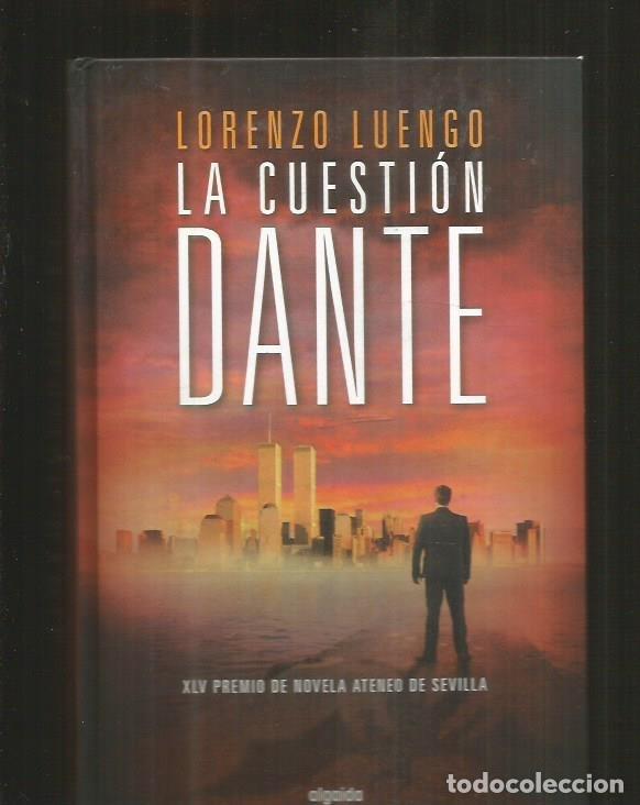 Libros: CUESTION DANTE - LA - LUENGO, LORENZO - Foto 8