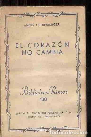 Libros: CORAZ&Oacute;N NO CAMBIA - EL - LICHTENBERGER, ANDR&Eacute; - Foto 4
