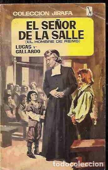 Libri di seconda mano: SE&Ntilde;OR DE LA SALLE - EL (EL HOMBRE DE REIMS) - LUCAS Y GALLARDO