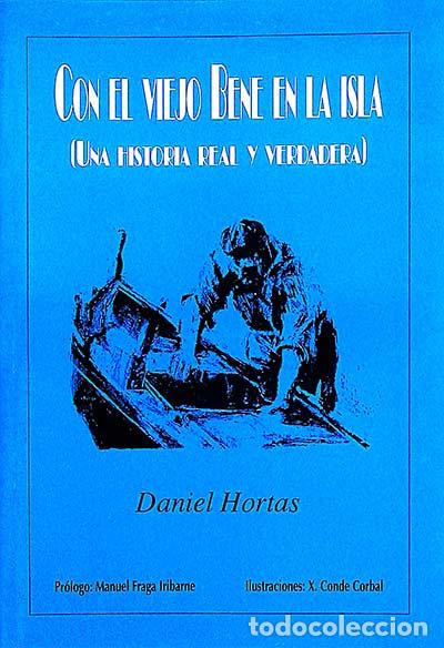 Libros: Con el viejo Bene en la isla - Daniel Hortas - Foto 1