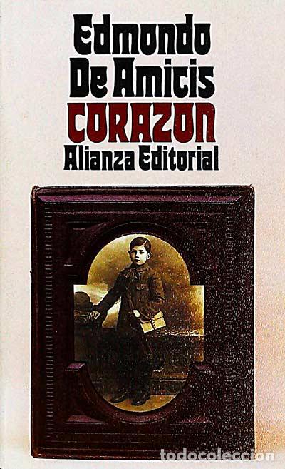 Libros: Coraz&oacute;n - Edmondo De Amicis - Foto 1