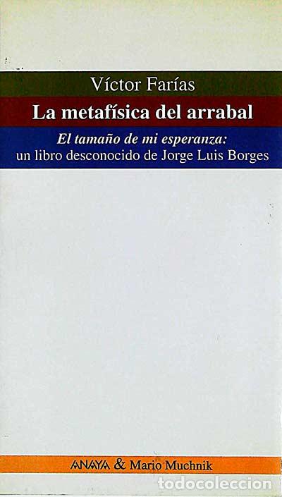 Libros: La metaf&iacute;sica del arrabal - V&iacute;ctor Far&iacute;as - Foto 1