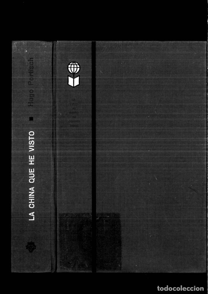 Libros: LA CHINA QUE HE VISTO - HUGO PORTISCH - Foto 1