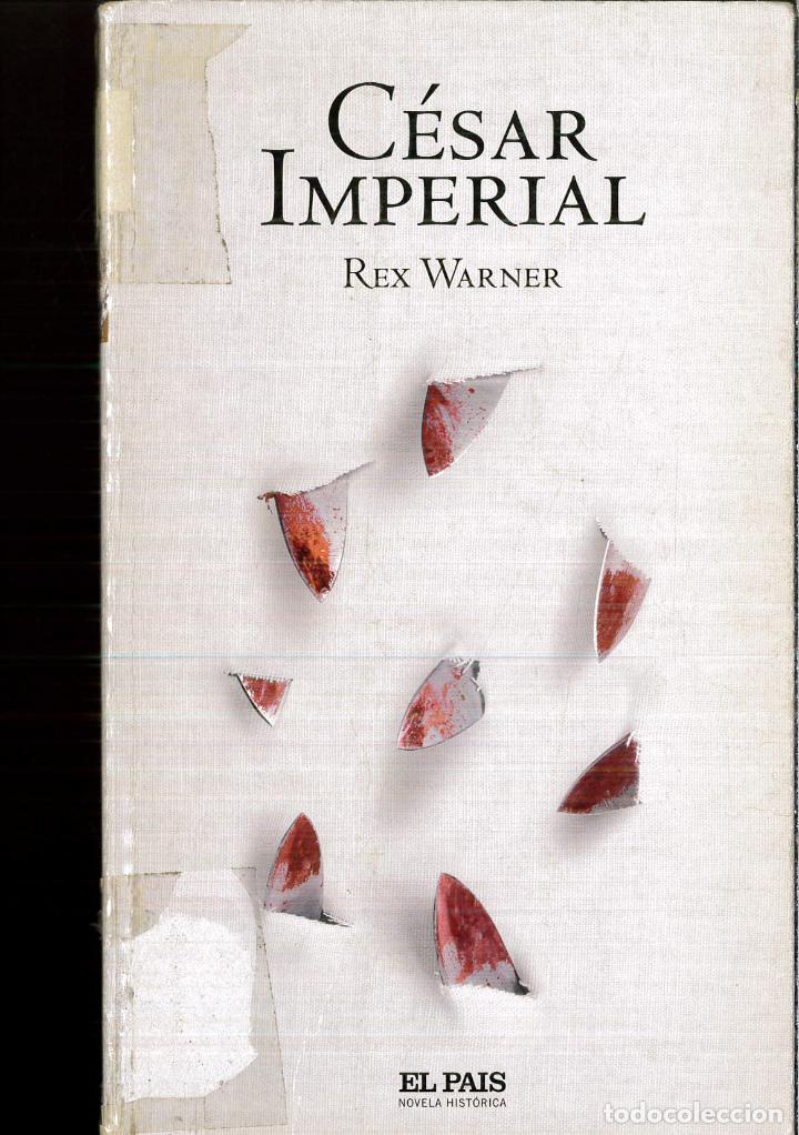 Libros: CESAR IMPERIAL - Rex.- WARNER - Foto 1