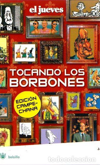 Libros: Tocando los Borbones - NO CONSTA AUTOR - Foto 1