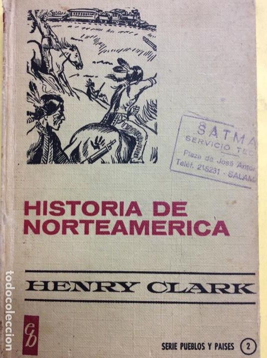 Libros: Historia de norteamerica Henry Clark - Foto 1