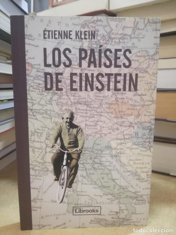 Libros: LOS PA&Iacute;SES DE EINSTEIN. - KLEIN, &Eacute;TIENNE.