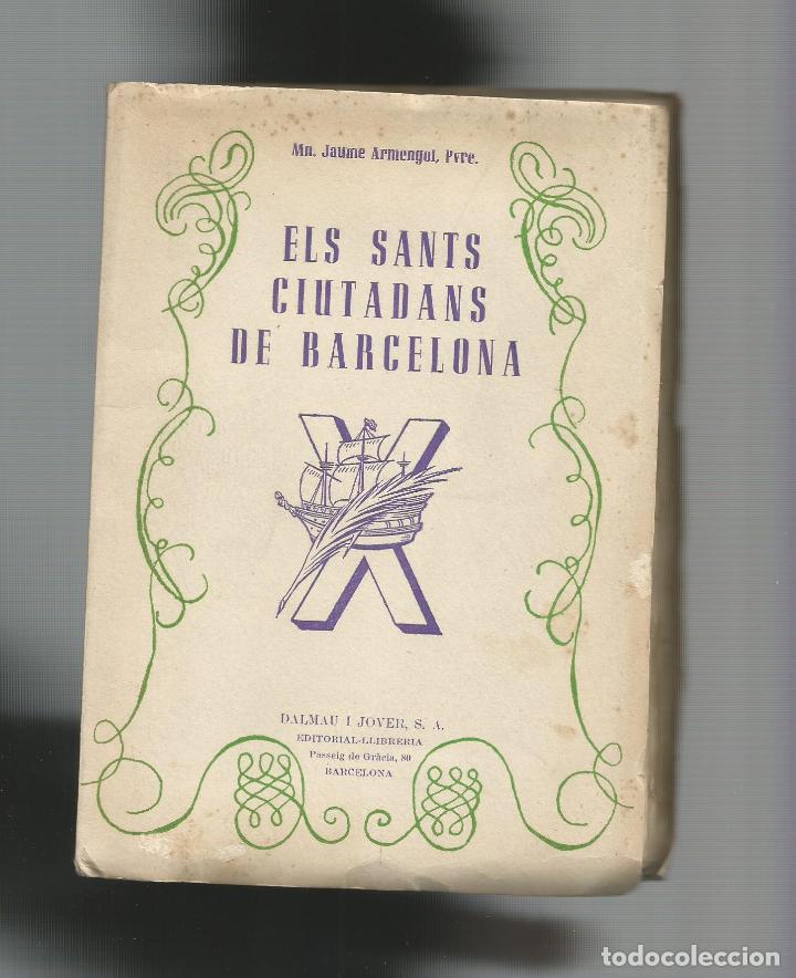 Libros: Els Sants ciutadans de Barcelona. - ARMENGOL, Jaume: - Foto 1
