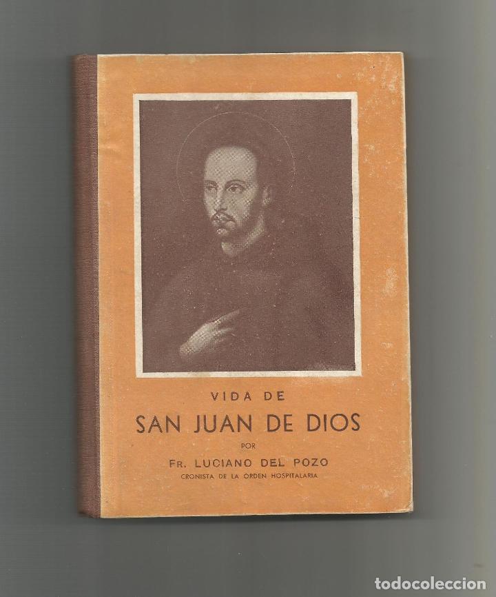 Libros: Vida de San Juan de Dios. - DEL POZO, Luciano: - Foto 1